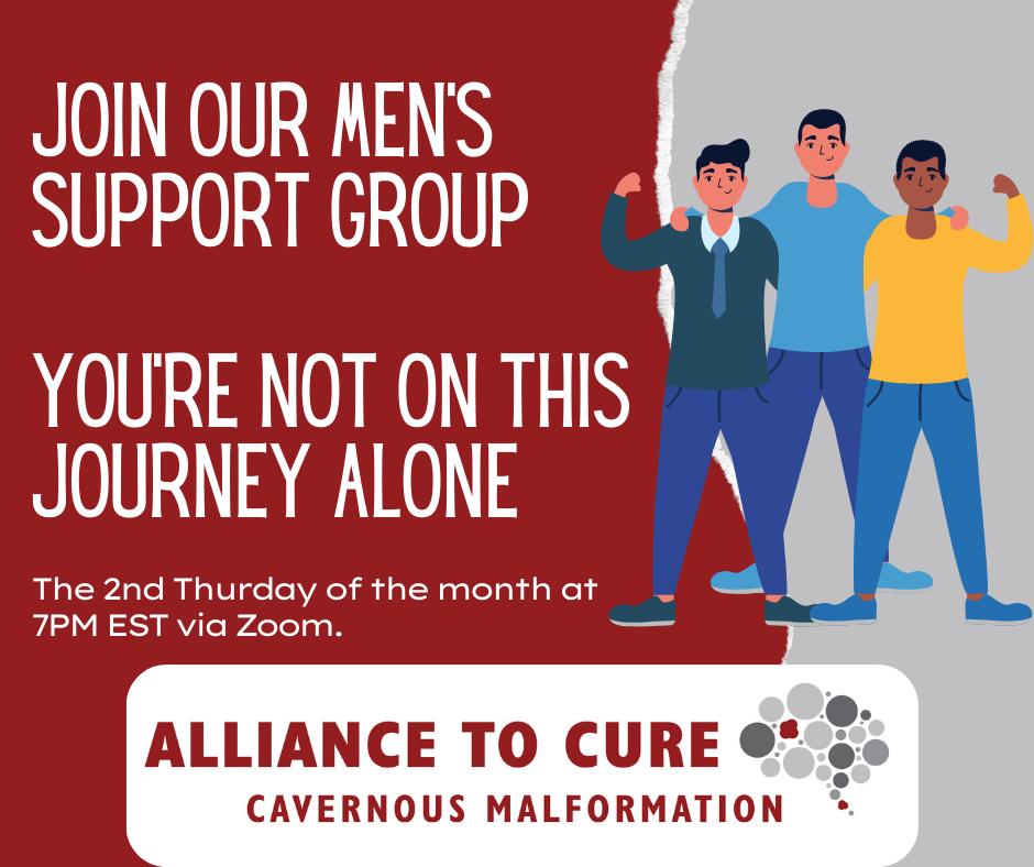 Text reads: Join our Men's Support Group. You're not on this journey alone. The 2nd Thursday of the month at 7 pm eastern on zoom. Their is a cartoon style drawing of three men standing together.